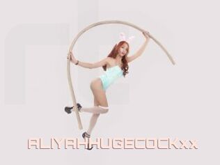 ALIYAHHUGECOCKxx