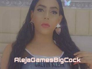 AlejaGamesBigCock