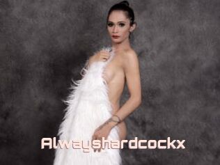 Alwayshardcockx