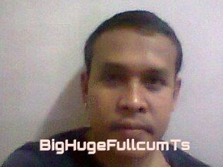 BigHugeFullcumTs
