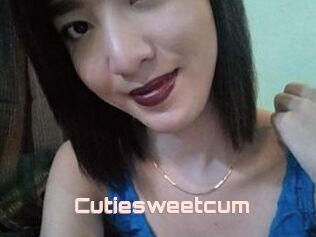 Cutiesweetcum