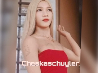 Cheskaschuyler