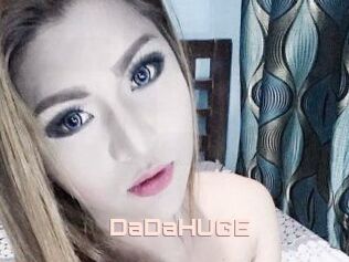 DaDaHUGE