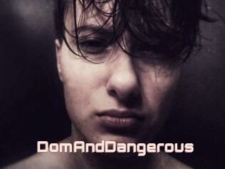 DomAndDangerous