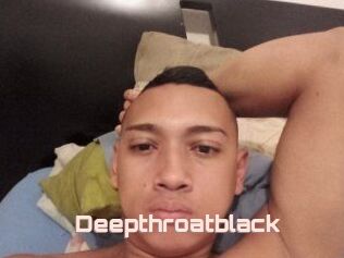 Deepthroatblack