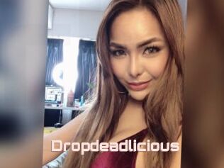 Dropdeadlicious