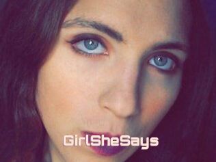 GirlSheSays