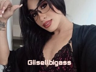 Giisellbigass