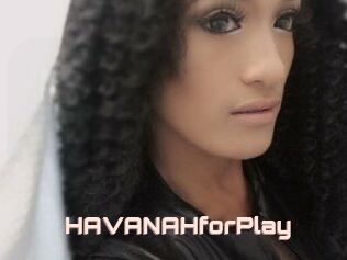 HAVANAHforPlay