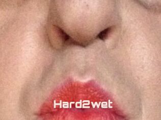 Hard2wet
