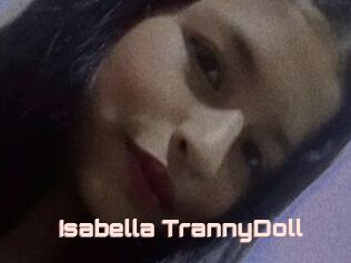 Isabella_TrannyDoll Rencontre Trans