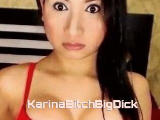 KarinaBitchBigDick