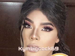 Kymbigcock69