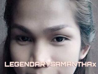 LEGENDARYSAMANTHAx