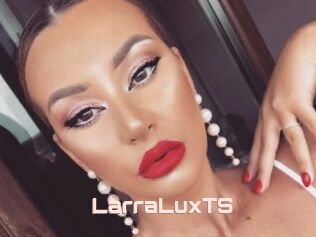 LarraLuxTS