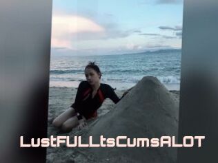LustFULLtsCumsALOT