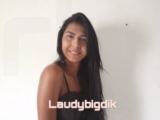 Laudybigdik