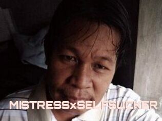 MISTRESSxSELFSUCKER