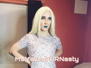 MsMachaifURNasty