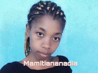 Mamitiananadia