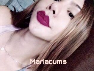 Mariacums