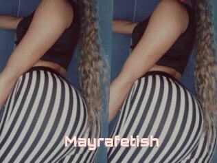 Mayrafetish