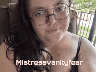 Mistressvanityfear