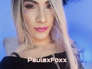 PaulaxFoxx