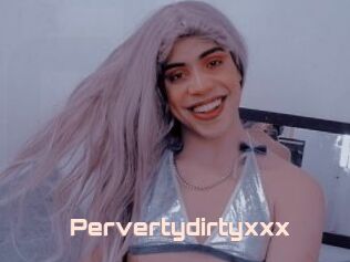 Pervertydirtyxxx