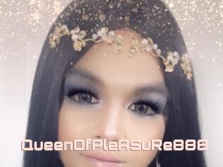 QueenOfPleASuRe888