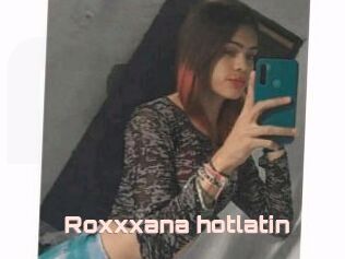 Roxxxana_hotlatin