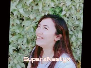 SuperxNastyx