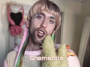 Shemantis