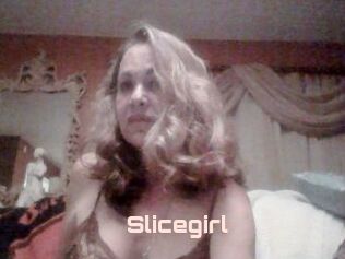 Slicegirl