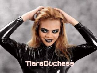 TiaraDuchess