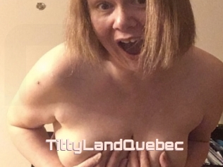 TittyLandQuebec