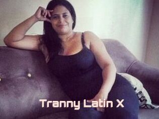 Tranny_Latin_X