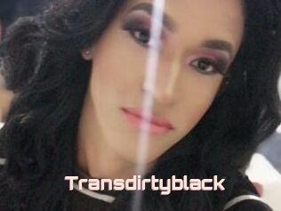 Transdirtyblack