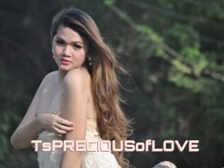 TsPRECIOUSofLOVE
