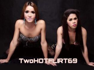 TwoHOTFLIRT69
