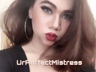UrPerfectMistress