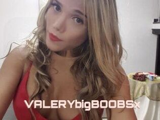 VALERYbigBOOBSx