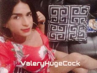 ValeryHugeCock