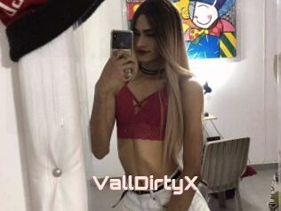 VallDirtyX