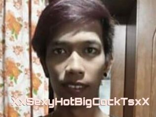 XxSexyHotBigCockTsxX