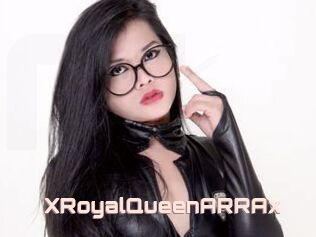 XRoyalQueenARRAx