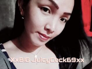 XxBIG_JuicyCock69xx