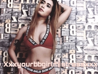 Xxxyourbbgirlmistressxxx